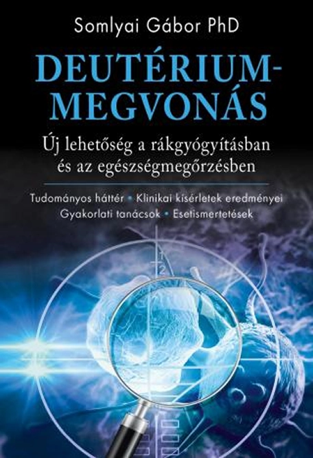 Somlyai Gábor PhD: Deutériummegvonás, könyvborító